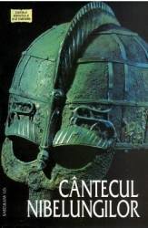 Cantecul nibelungilor. Epopee germanica 