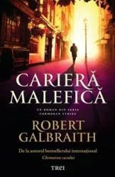 Cariera malefica - Robert Galbraith 