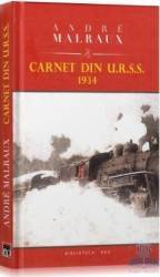 Carnet din U.R.S.S. 1934 - Andre Malraux 