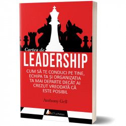 Cartea de leadership - Anthony Gell Carte tiparita 