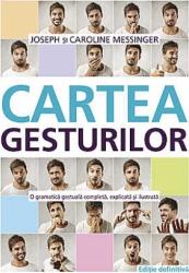 Cartea Gesturilor - Joseph Messinger Caroline Messinger