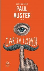 Cartea iluziilor - Paul Auster 