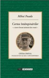 Cartea intampinarilor - Mihai Posada 