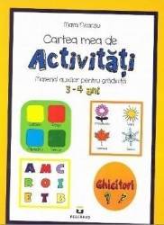 Cartea mea de activitati 3-4 ani - Mara Neacsu