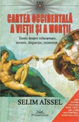 Cartea occidentala a vietii si a mortii - Selim Aissel
