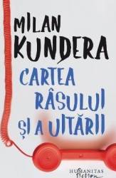 Cartea rasului si a uitarii - Milan Kundera 
