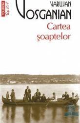 Cartea soaptelor - Varujan Vosganian 