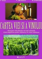 Cartea viei si a vinului - V. Gutu Fl. Mateescu M. Avarvarei 