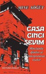 Casa cinci sevim - Mine Sogut