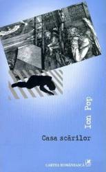 Casa Scarilor - Ion Pop 