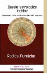 Casele astrologice inchise - Rodica Purniche 