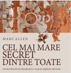 Cd Cel Mai Mare Secret Dintre Toate - Marc Allen 