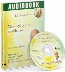 CD Meditatii pentru manifestare - Wayne Dyer 