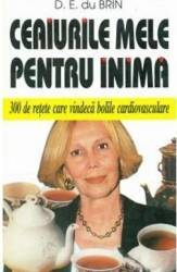 Ceaiurile Mele Pentru Inima - D.E. Du Brin 