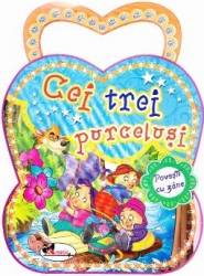 Cei trei purcelusi - Povesti cu zane 