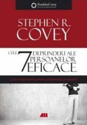 Cele 7 deprinderi ale persoanelor eficace ed.4 - Stephen R. Covey 