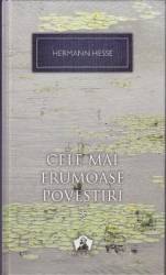 Cele mai frumoase povestiri Vol.1 - Hermann Hesse 