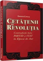 Cetatenii si revolutia - Emanuel Copilas 