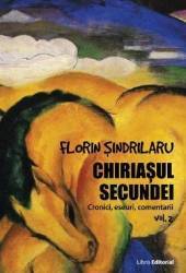 Chiriasul secundei - Volumul 2 - Florin Sindrilaru 