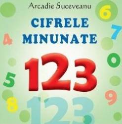 Cifrele minunate - Arcadie Suceveanu 