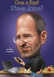 Cine a fost Steve Jobs - Pam Pollack 