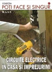 Circuite electrice in casa si imprejurimi 