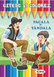 Citesc si colorez Pacala si Tandala 