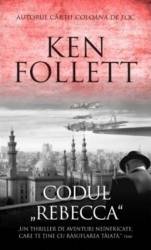 Codul Rebecca - Ken Follett 