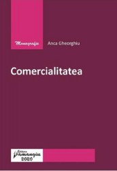 Comercialitatea - Anca Gheorghiu 