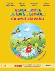 Comunicare in limba romana cls. 1 Caiet vol.1 - Gabriela Barbulescu Daniela Besliu 