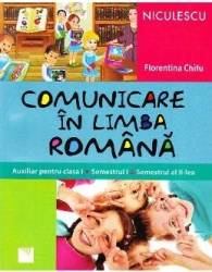 Comunicare in limba romana cls 1 sem 1+2 - Florentina Chifu 