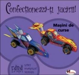 Confectioneaza-ti jucarii - Masini de curse