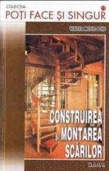 Construirea si montarea scarilor - Ealter Meyer-Bohe 