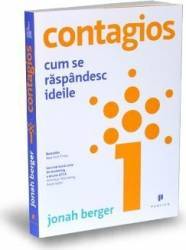 Contagios. Cum se raspandesc ideile - Jonah Berger 
