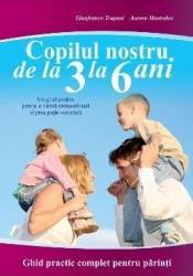 Copilul nostru de la 3 la 6 ani - Gianfranco Trapani Aurora Mastroleo 