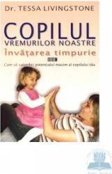 Copilul vremurilor noastre - Tessa Livingstone 