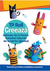 Creeaza. Animale de la ferma folosind tuburile de la hartia igienica 