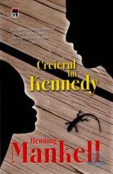 Creierul lui Kennedy - Henning Mankell 