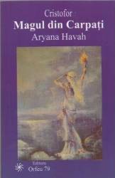 Cristofer. Magul din Carpati - Aryana Havah 