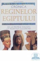 Cronica reginelor Egiptului - Joyce Tyldesley 