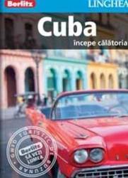 Cuba - Incepe calatoria - Berlitz 