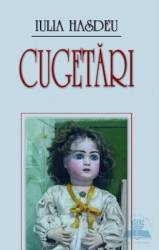 Cugetari - Iulia Hasdeu 