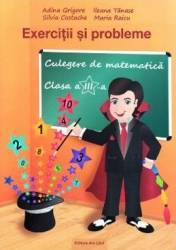 Culegere de Matematica Clasa a 3-a Exercitii si probleme 2018 - Adina Grigore 