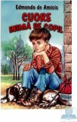 Cuore inima de copil - Edmondo De Amicis 