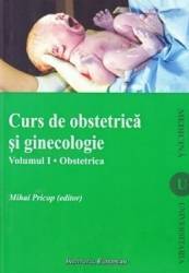 Curs de obstetrica si ginecologie - vol. 1 - Obstetrica - Mihai Pricop 