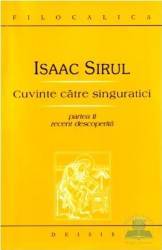 Cuvinte Catre Singuratici Partea Ii - Isaac Sirul