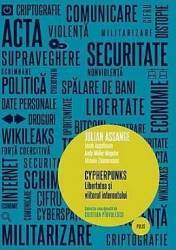 Cypherpunks. Libertatea si viitorul internetului - Julian Assange 