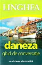 Daneza. Ghid de conversatie cu dictionar si gramatica 