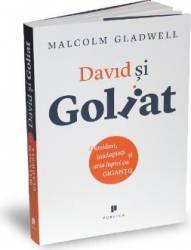 David si Goliat - Malcolm Gladwell 