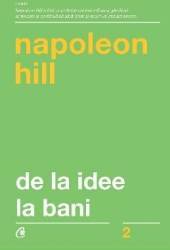 De la idee la bani ed. 3 - Napoleon Hill 